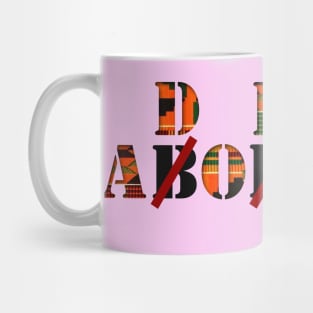 Abortion - Adoption Mug